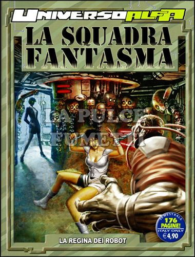 UNIVERSO ALFA # 8 - LA SQUADRA FANTASMA 3: LA REGINA DEI ROBOT